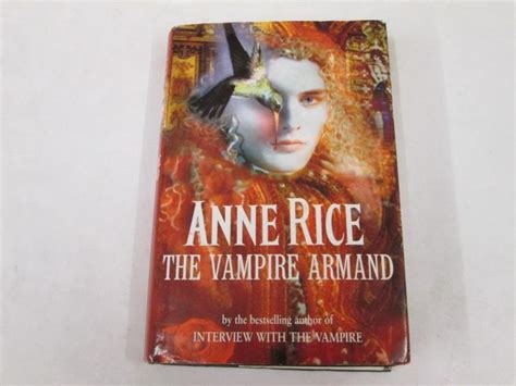 The Vampire Armand (The Vampire Chronicles) by Anne Rice: Good Hardcover | Goldstone Rare Books