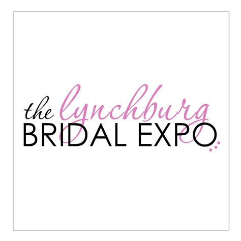 Lynchburg Bridal Expo | Lynchburg VA