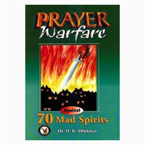 Prayer Warfare Against 70 Mad Spirits book by Dr. D. K. Olukoya – Kibanga Books