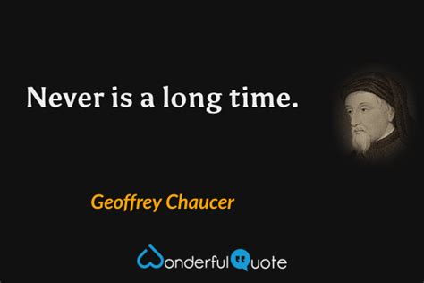 Geoffrey Chaucer Quotes - WonderfulQuote