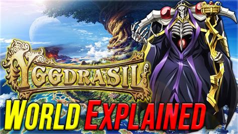 Overlord's World of YGGDRASIL Breakdown, the Dungeons & Monsters | Overlord Explained - YouTube