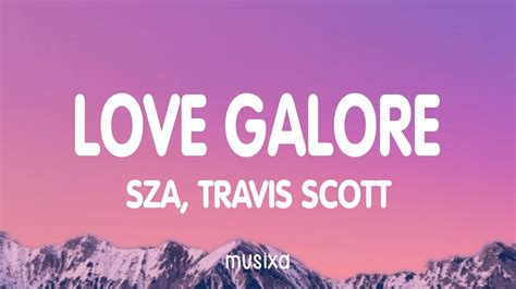 SZA - Love Galore (Lyrics) Ft. Travis Scott - YouTube