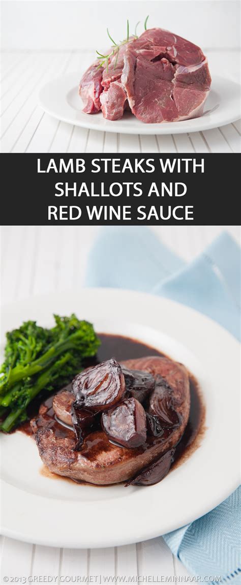 Lamb Leg Steak With Shallots & Red Wine Sauce|Greedy Gourmet