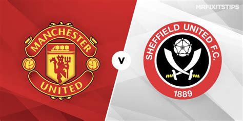 Manchester United vs Sheffield United Prediction and Tips