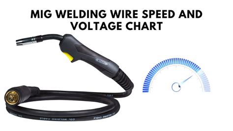 Mig Welding Wire Velocity And Voltage Chart - handla.it