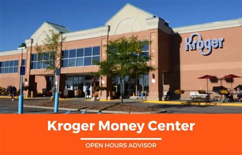 Kroger Money Center Hours: Opening, Closing & Holidays Hours | February ...