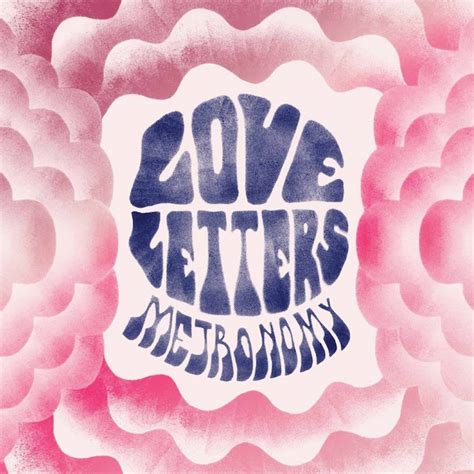 Review : Metronomy – Love Letters - Sound Of Britain