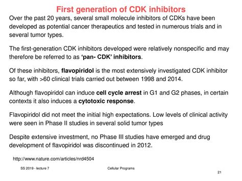 V7: CDK inhibitors Cancer is characterized by aberrant cell cycle activity. This occurs either ...