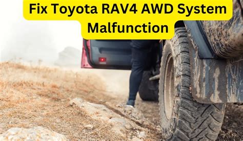 Fix Toyota Rav4 AWD System Malfunction 2WD Mode Engaged