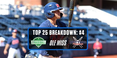 Top 25 Breakdown: No. 4 Ole Miss • D1Baseball