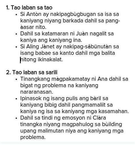 Magbigay ng tigatlong (3) halimbawa sa bawat uri ng tunggalian.URI NG TUNGGALIAN1. Tao laban sa ...