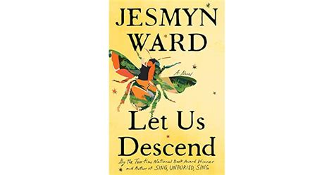 Book giveaway for Let Us Descend by Jesmyn Ward Jun 01-Jun 30, 2024