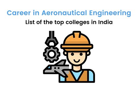 List of Top 10 Aeronautical Engineering Colleges in India [Explained] | iDC