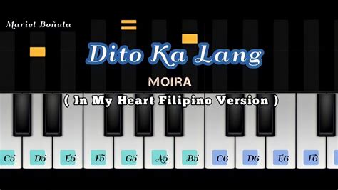 Dito Ka Lang @moirarachelle (In My Heart Filipino Version) Easy Piano ...