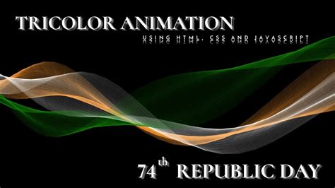 HTML,CSS & JS ANIMATIONS|INDIAN FLAG ANIMATION USING HTML,CSS AND JS ...