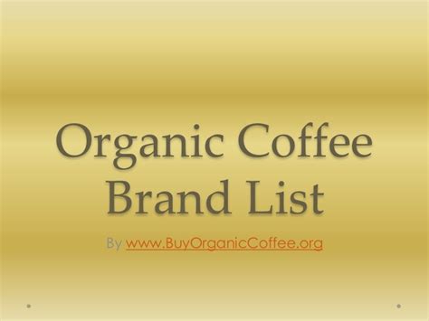 Organic Coffee Brand List