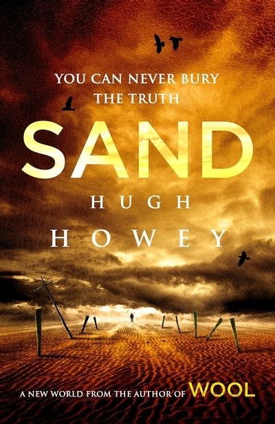 Sand ( #) by Hugh Howey Review - ThirstForFiction