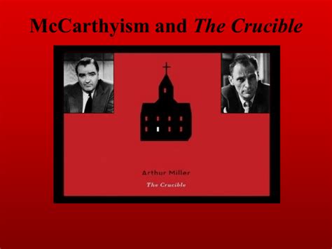 McCarthyism and The Crucible