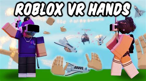 Roblox VR HANDS, But First to 10 Wins..😅 - YouTube