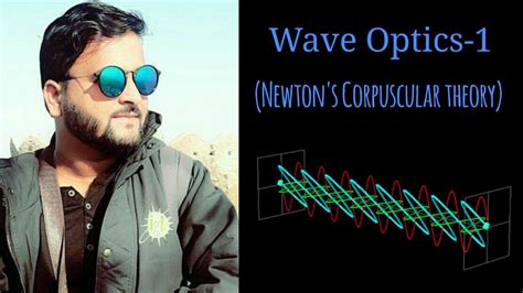 wave optics -1 (newtons corpuscular theory) #physics #wave #newton # ...