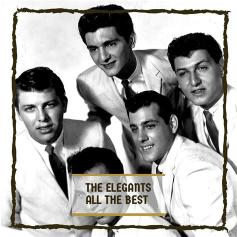 The Elegants - All The Best - THE ELEGANTS mp3 buy, full tracklist