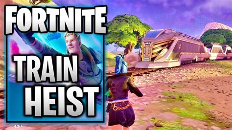 Fortnite - Complete a Train Heist - YouTube