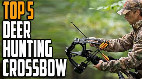 Best Crossbow For Deer Hunting in 2024 - Top 5 Best Deer Hunting Crossbow Reviews - YouTube