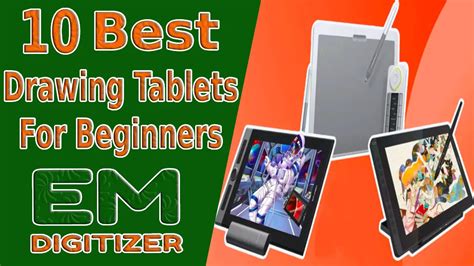Top 10 Best Drawing Tablets For Beginners » EMDIGITIZER
