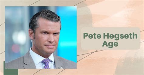 Pete Hegseth Age: The Journey of a Fox News Anchor and Army Veteran ...