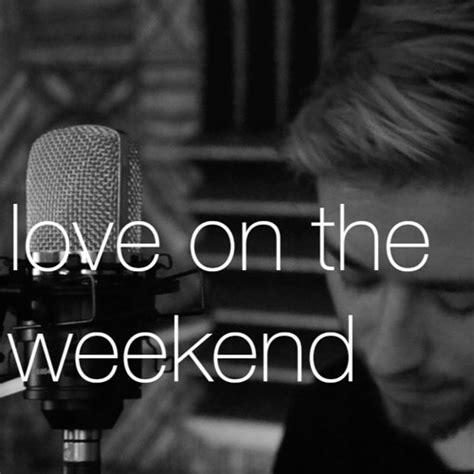 Stream John Mayer - Love On The Weekend (cover) by JonahBaker | Listen online for free on SoundCloud