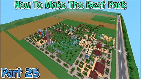 How To Make The Best Theme Park - Theme Park Tycoon 2 | Part 25 - YouTube