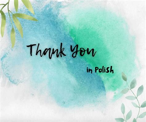 Thank you in Polish: Different ways to Say it