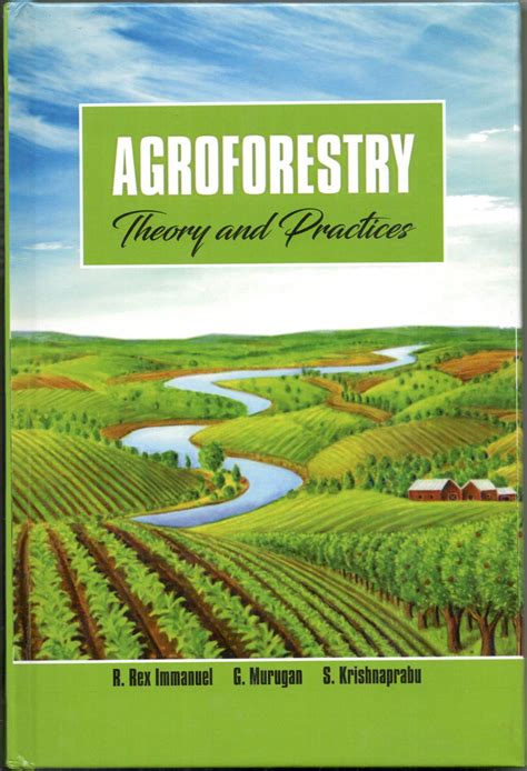 Agroforestry Theory and Practices