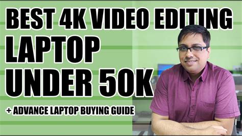 Best 4K Video Editing Laptops Under 50000, 70000 and 100000 Lakh - YouTube