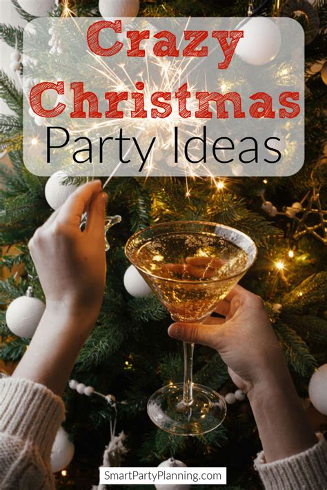 Crazy Christmas Party Ideas For Some Holiday Fun