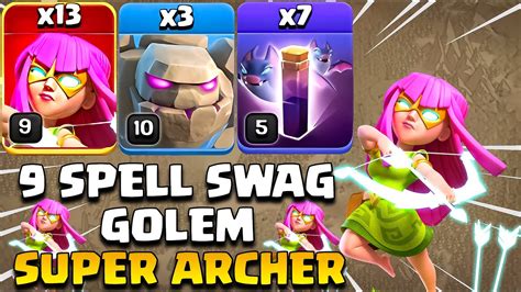 9 Spell Swag | Th13 Super Archer Attack Strategy - Best TH13 Golem ...