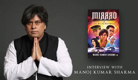 Interview With Manoj Kumar Sharma | Authors Corner