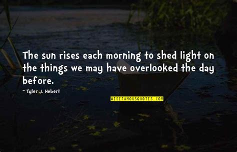 Morning Light Quotes: top 100 famous quotes about Morning Light