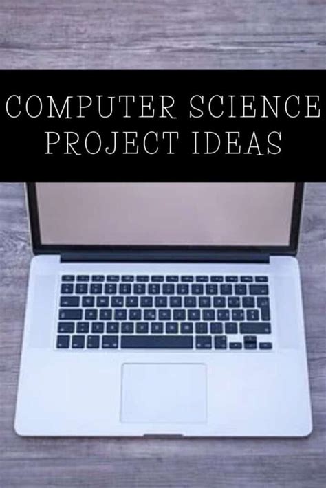 Ideas For Computer Science Projects In 2025 - Gift Ideas for Men Who Have Everything