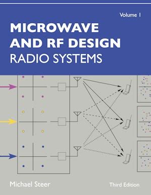 Microwave and RF Design, Volume 1 | Michael Steer | University of North Carolina Press