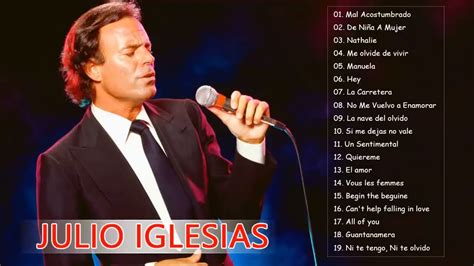 Julio Iglesias Greatest Hits 2022 - YouTube