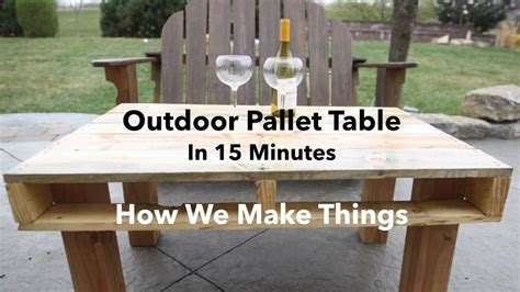 How to Make an Outdoor Pallet Table in 15 Minutes //DIY - YouTube