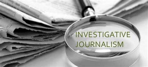 Investigative Journalism - Definition And Characteristics In A Jist | J-Ethinomics