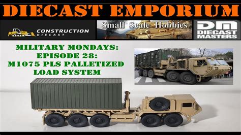 Military Mondays: Episode 28: M1075 PLS: Palletized Load System, 1:87 ...