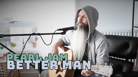 Pearl Jam Better Man Cover - YouTube