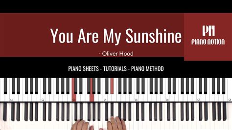 You Are My Sunshine (Easy Sheet Music - Piano Solo Tutorial - Piano Notion) - YouTube