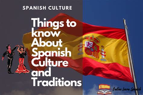 Things to know About Spanish Culture and Traditions