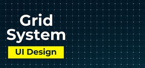 Grid System in UI Design [Beginner's Guide] - o-learners
