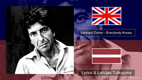 Leonard Cohen – Everybody Knows Angļu Lyrics & Latvijas Tulkojums - lyrics | çevirce