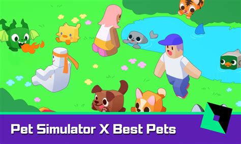 Pet Simulator X Best Pets - The Blox Club